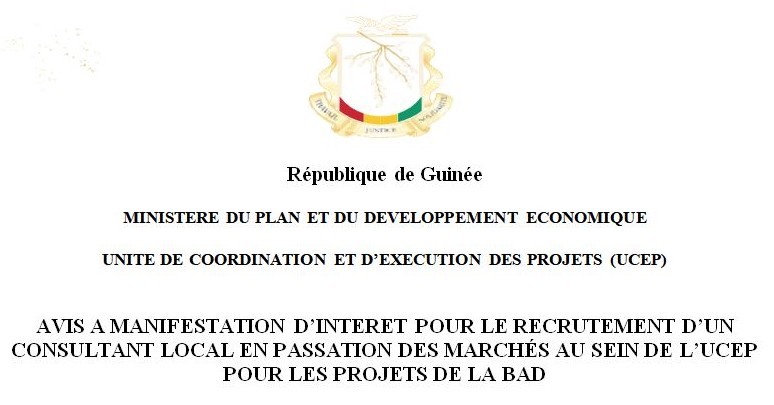 Recrutement D Un Consultant Local En Passation Des Marches Au Sein De L Ucep Pour Les Projets De La Bad Voici L Avis Guinee Matin Les Nouvelles De La Guinee Profondeguinee Matin